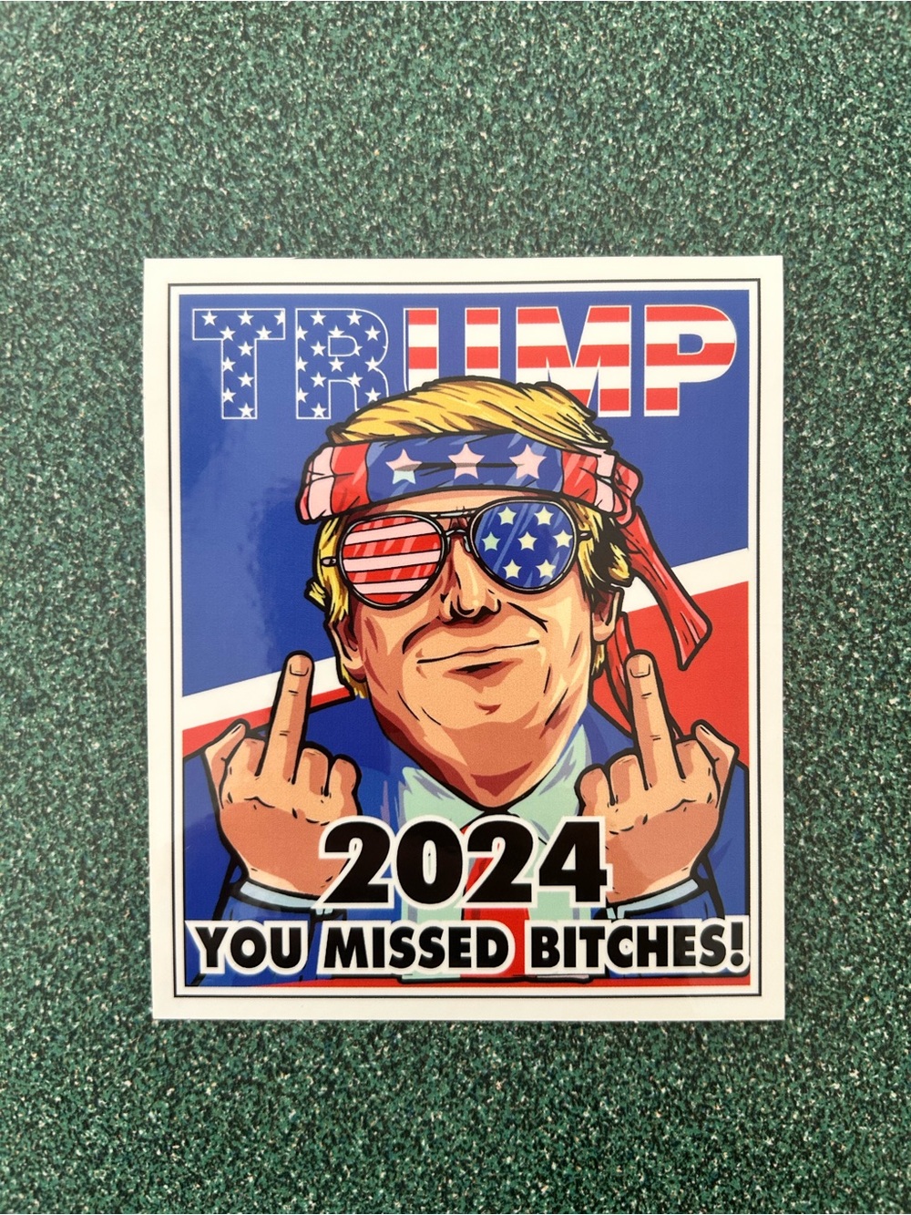 Bullet Proof Donald Trump You Missed Bitches Sticker 2024 Maga Trump 🇺🇸